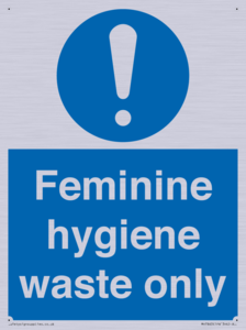 Feminine hygiene waste only